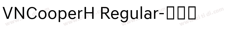 VNCooperH Regular字体转换